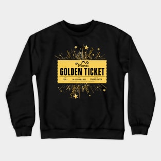 Golden ticket Crewneck Sweatshirt